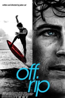 دانلود فیلم Off Rip 2025