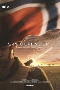 دانلود مستند Sky Defenders 2026