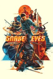 دانلود فیلم Snake Eyes 2021 (چشمان مار: جی آی جو ۳) زیرنویس فارسی