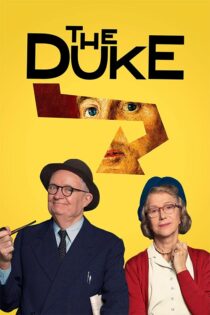دانلود فیلم The Duke 2020 (دوک ولینگتون) زیرنویس فارسی دانلود فیلم The Duke 2020 (دوک ولینگتون) زیرنویس فارسی